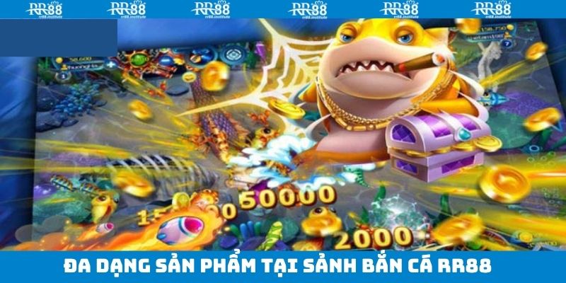 Tổng hợp các trò chơi đình đám trong bắn cá RR88