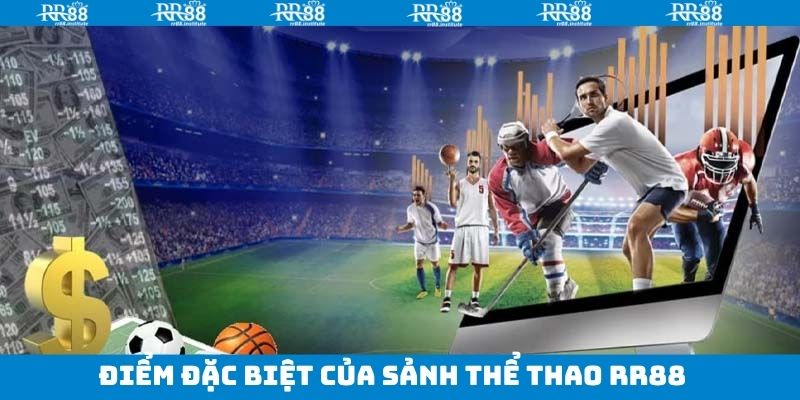 Những ưu điểm nổi trội về chuyên mục thể thao RR88