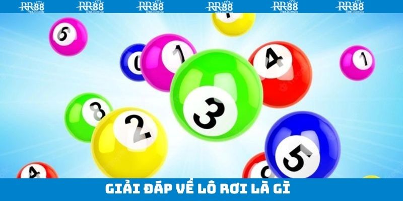 Tìm hiểu về lô rơi là gì chi tiết