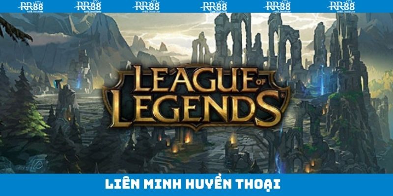 Liên Minh Huyền Thoại - Đặt Cược Esport Hấp Dẫn Tại RR88 10 Liên Minh Huyền Thoại - Đặt Cược Esport Hấp Dẫn Tại RR88
