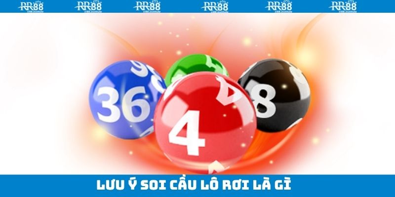 Lưu ý quan trọng khi chinh phục thắng thưởng trong lô rơi