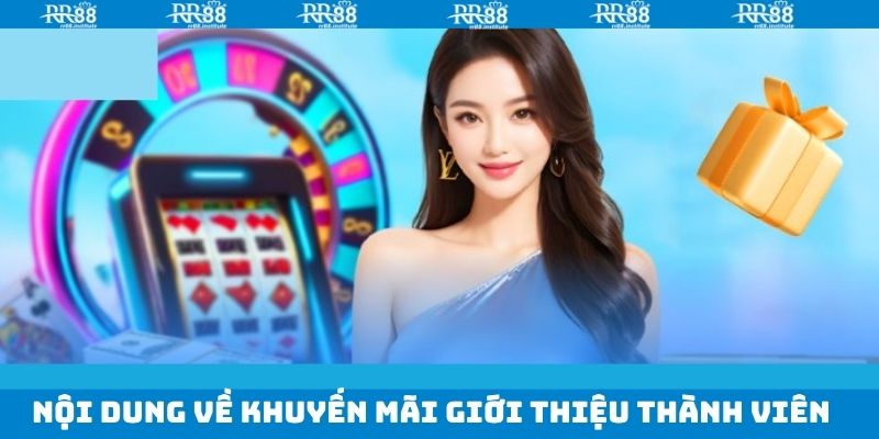 Tiêu chí trong khuyến mãi giới thiệu thành viên