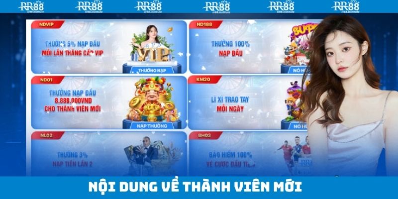 Thành Viên Mới - Ưu Đãi Siêu Hấp Dẫn Chỉ Có Trên RR88 3 Các khuyến mãi hội viên mới với giá trị hấp dẫn