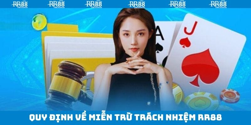 Miễn trừ trách nhiệm RR88 với hành vi gian lận 