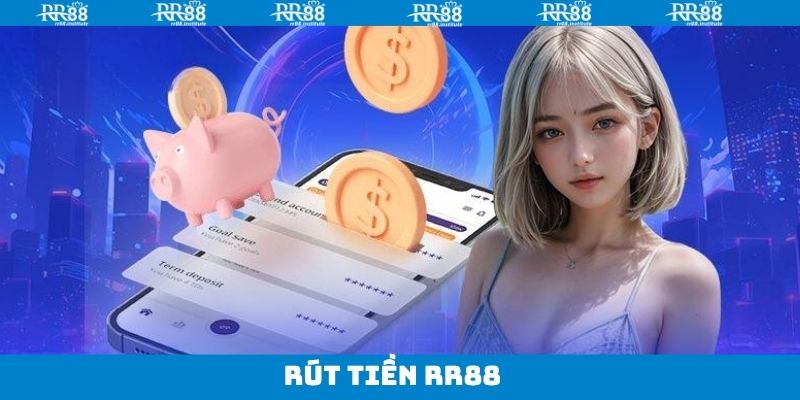 Rút Tiền RR88 - Hướng Dẫn Chi Tiết Và Lưu Ý Không Thể Bỏ Qua