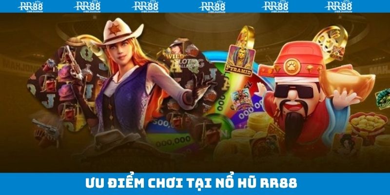 Nổ Hũ RR88 - Nhận Jackpot Khủng Hàng Trăm Triệu Động 3 Chuyên mục slot đầu tư giao diện và âm thanh